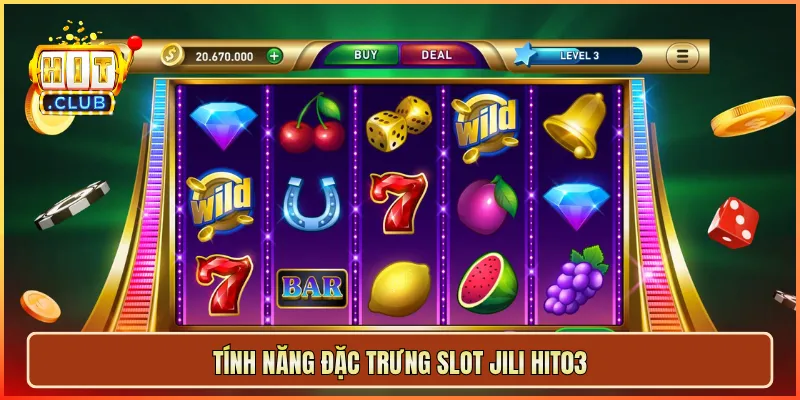 Tính năng đặc trưng slot JILI hit03