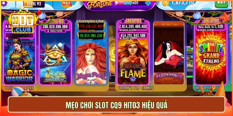Mẹo chơi slot CQ9 hit03 hiệu quả