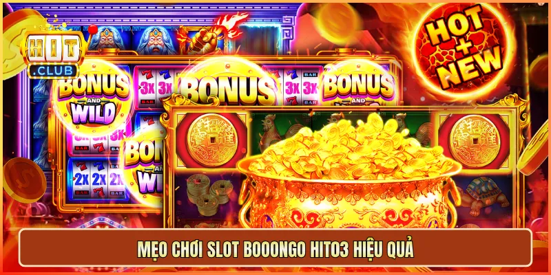 Mẹo chơi slot Booongo hit03 hiệu quả