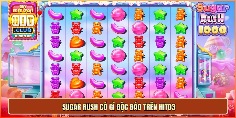 Sugar Rush có gì độc đáo trên hit03