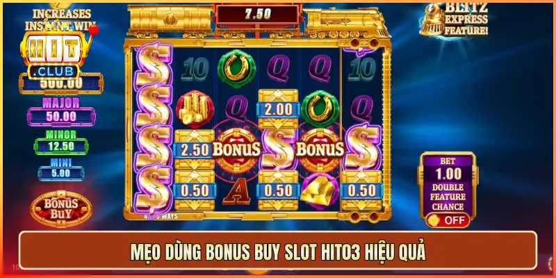 Mẹo dùng Bonus Buy slot hit03 hiệu quả