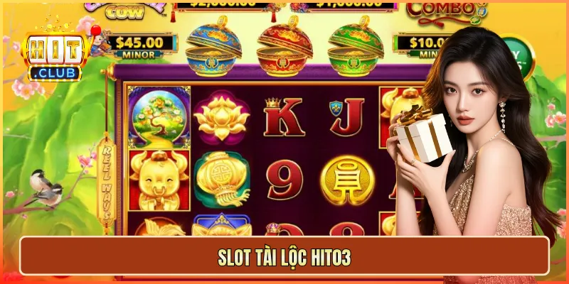 Slot tài lộc hit03