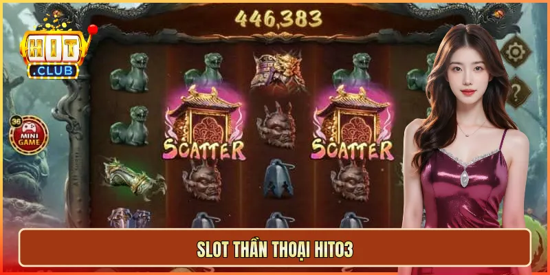 slot thần thoại hit03