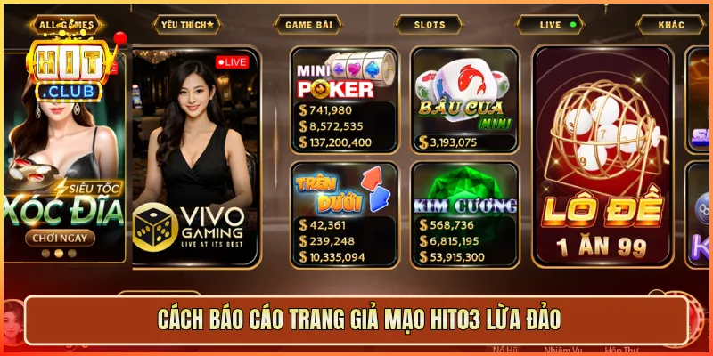 Cách báo cáo trang giả mạo hit03 lừa đảo
