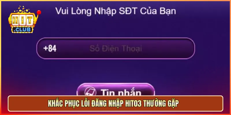 Khắc phục lỗi đăng nhập hit03 thường gặp