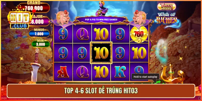 Top 4-6 slot dễ trúng hit03