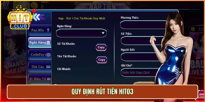 quy định rút tiền hit03