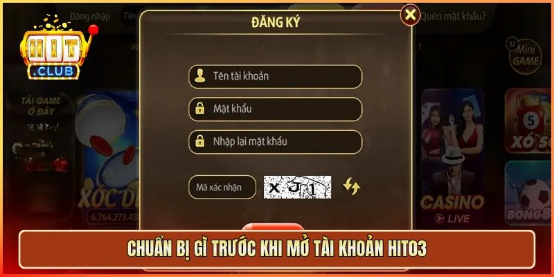 Chuẩn bị gì trước khi mở tài khoản hit03