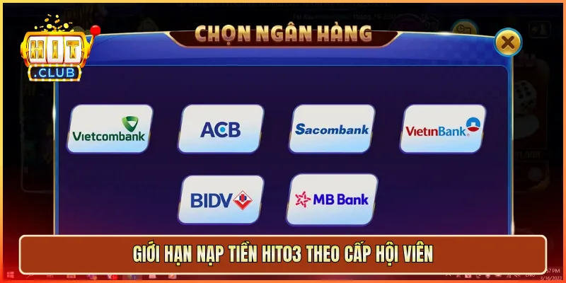 Giới hạn nạp tiền hit03 theo cấp hội viên