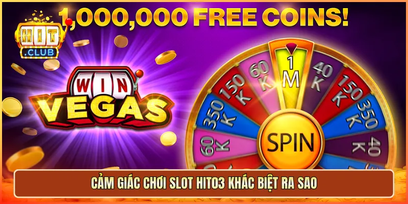 Cảm giác chơi slot hit03 khác biệt ra sao