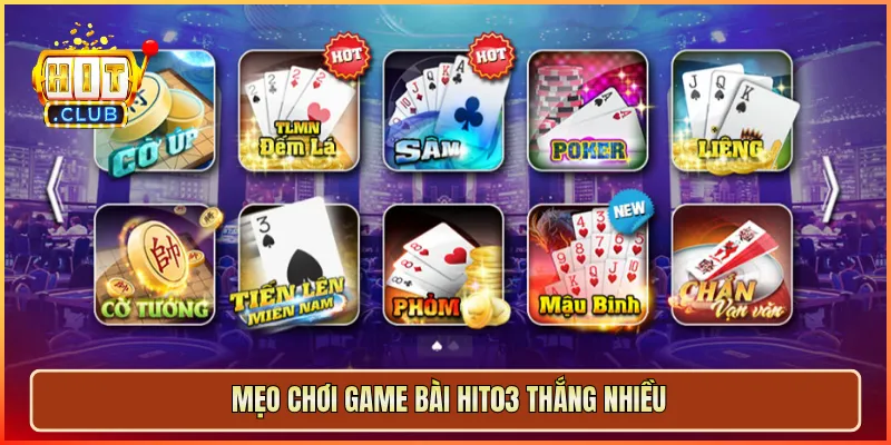 Mẹo chơi game bài hit03 thắng nhiều