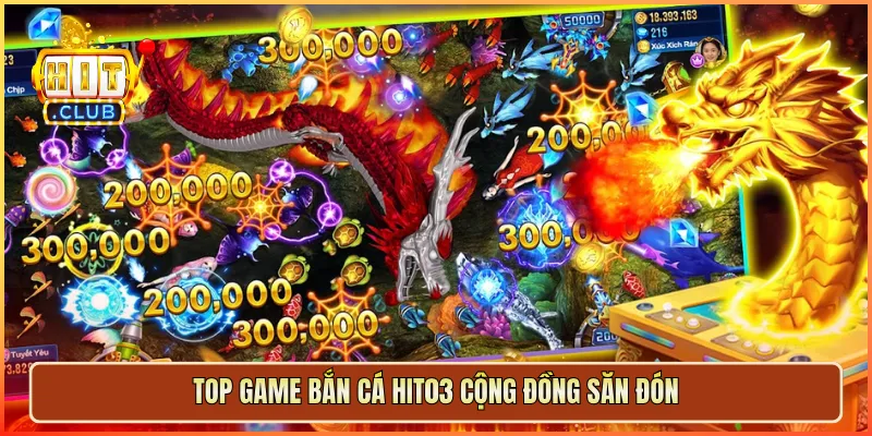 Top game bắn cá hit03 cộng đồng săn đón