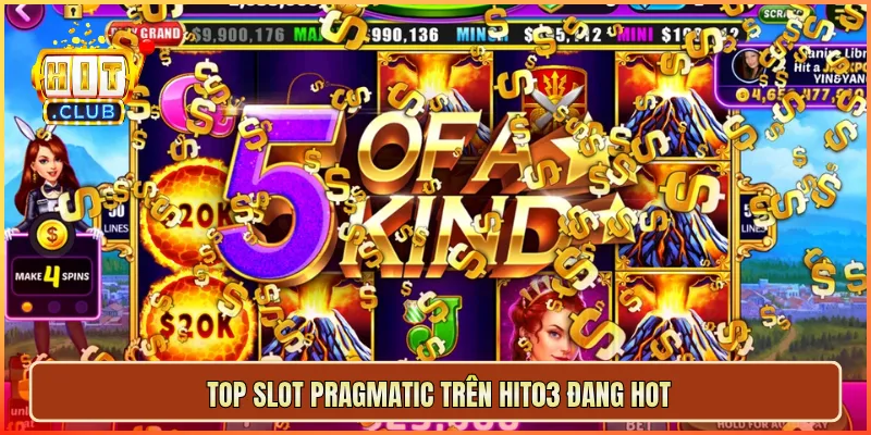 Top slot Pragmatic trên hit03 đang hot