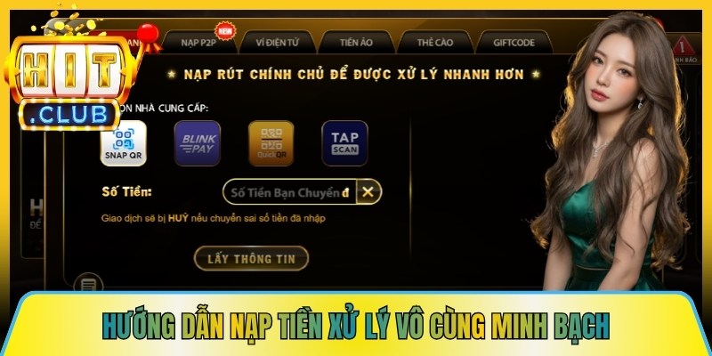 Hướng dẫn nạp tiền xử lý vô cùng minh bạch